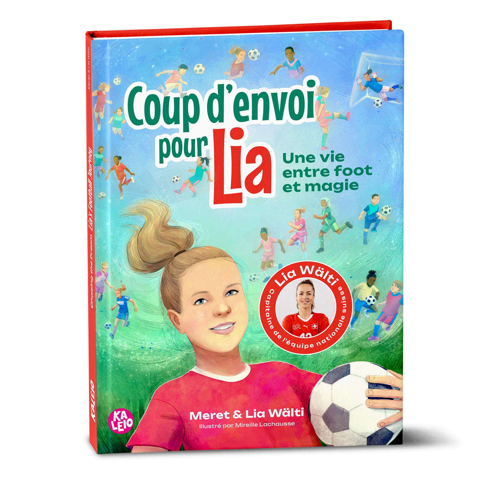 Coup d’envoi pour Lia – Une vie entre foot et magie (Französisch) – Bild 2