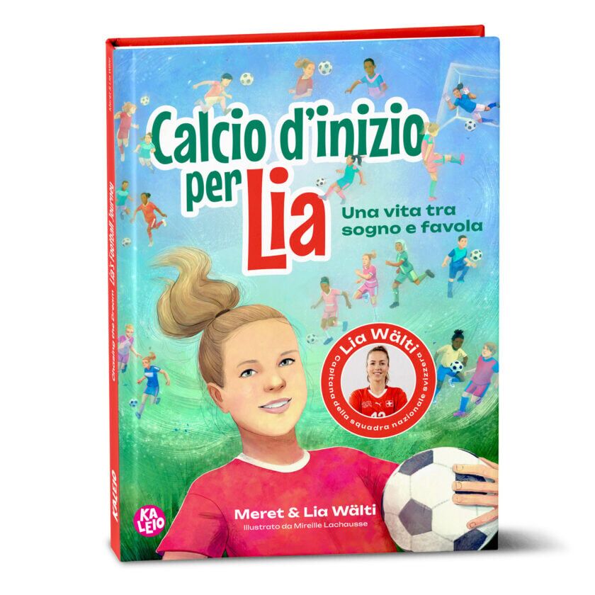 Calcio d’inizio per Lia – Una vita tra sogno e favola (Italienisch) – Bild 2